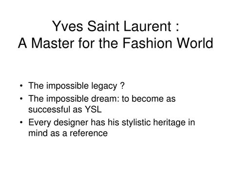 saint laurent mission statement.